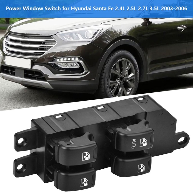 Power Window Switch for Hyundai Santa Fe 2.4L 2.5L 2.7L