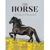 The Horse: Its Nature, Revealed