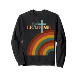Spirit Lead Me Pastel Rainbow Christian Inspirational Design Sweatshirt