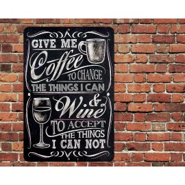 Undisclosed Give Me Coffee To Change Wine To Accept Metal Aluminum Sign 8"x12" Kitchen Funny