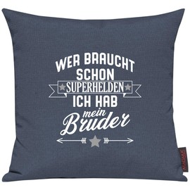 ShirtInStyle Cushion Sofa Cushion "Wer braucht Schon Superhelden ich hab Mein Bruder, Family" (German Language) 40 x 40 cm, Blue
