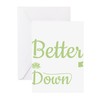 CafePress Meditation Life Is Better Upside Do Greeting Cards Folded