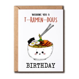 PTTShop Wishing You A T-ramen-dous Bday Card - Asian Food Greeting Card - Kawaii Noodles Birthday Card - Ramen Noodles Pun Card