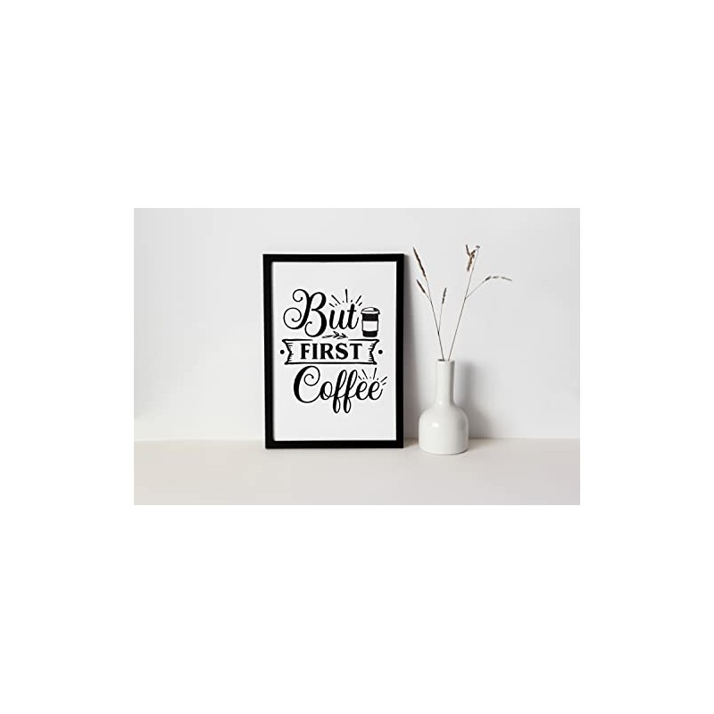 WBdesignz But First Coffee Saying Picture Wall Picture for Kitchen