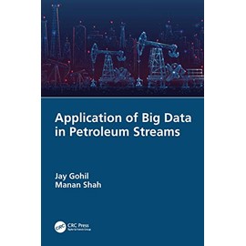Application of Big Data in Petroleum Streams