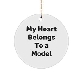My Heart Belongs to A Model Christmas Circle Ornament Gifts for Model Enthusiasts - Funny Inspirational Quote Decoration for Home Office or Gift for Model Friend