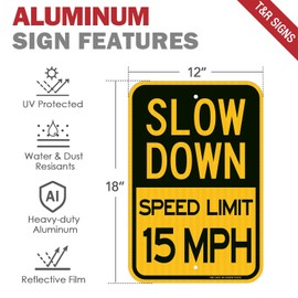 T&R (4 Pack) Slow Down Speed Limit 15 MPH Sign, Slow Down Sign, 18" x 12" Engineer Grade Reflective Sheeting, Rust Free Aluminum, Weather Resistant, Waterproof, Fade Resistant, 2 Pre-drilled Holes
