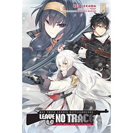 May These Leaden Battlegrounds Leave No Trace, Vol. 2 (light novel): Bullet Magic and Ghost Programs Volume 2