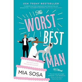 The Worst Best Man: A Novel