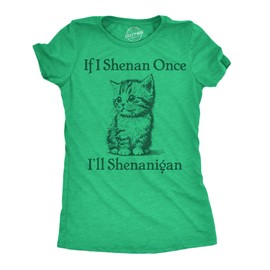 Funny St. Patrick’s Day Cat Shirt for Women – If I Shenan Once I’ll Shenanigan Tee – Cute Irish Pun Graphic T-Shirt – Green Shamrock Party Outfit - Green - XL