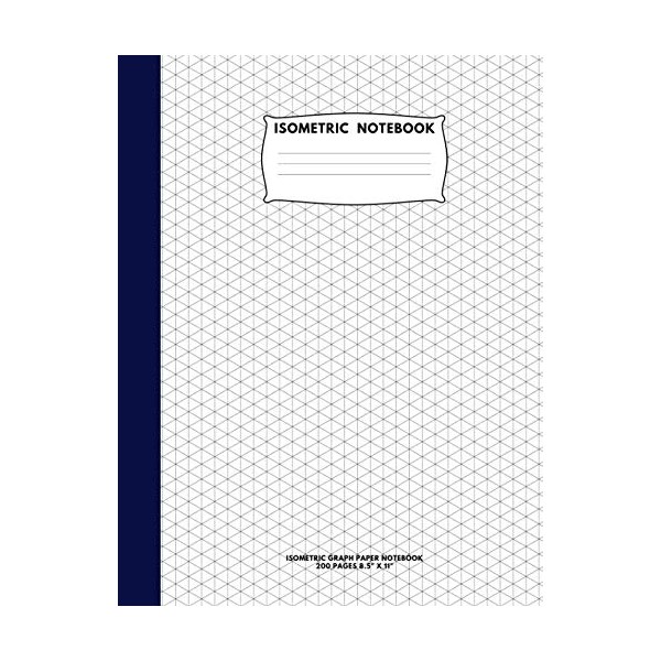 Isometric Notebook: Isometric Graph Paper Notebook; 200 Pages Sized 8.5"