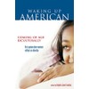 Waking Up American: Coming of Age Biculturally