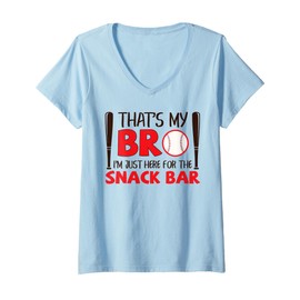 Womens Funny Baseball Brother That's My Bro Here for Snack Bar V-Neck T-Shirt