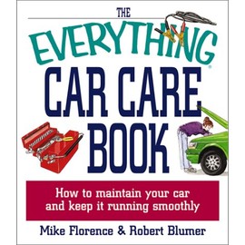 Everything Car Care Book (Everything Series)