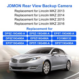 JDMON Backup Camera Replacement for Lincoln MKZ 2013 2014 2015 2016 Reverse Park Assist Camera Replacement for DP5Z-19G490-A DP5Z19G490A EP5Z-19G490-A EP5Z19G490A FO1960132