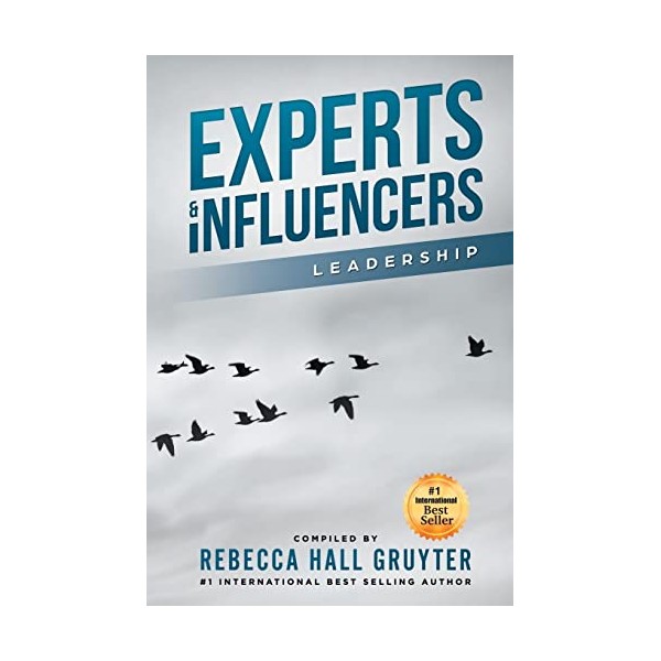 Experts and Influencers: The Leadership Edition