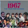 Jon Savage's 1967 ~ The Year Pop Divided