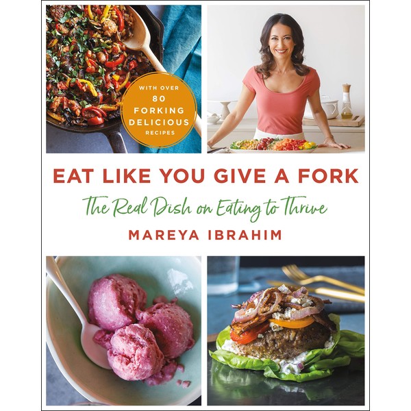 Eat Like You Give a Fork: The Real Dish on