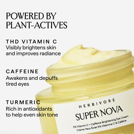 HERBIVORE Super Nova 5% THD Vitamin C + Caffeine Brightening Eye Cream | Targets Dark Circles & Puffiness | Vegan, Plant-Based, Cruelty-Free,15 mL / 0.5 oz