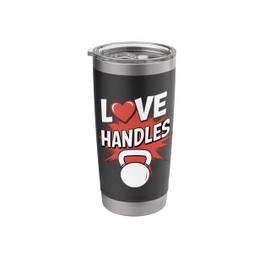 Funny Kettlebell Love Handles, Gym Fitness Workout Fun Stainless Steel Insulated Tumbler