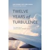 Twelve Years of Turbulence: The Inside Story of American Airlines'