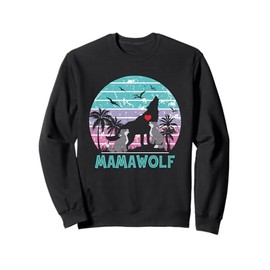 Mama Wolf Mother Of Wolfs Gift Ideas For Mom Mother's Day Sweatshirt