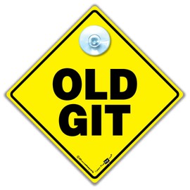 Old Git Sign, Old Git Car Sign, Joke Car Sign For Elderly Drivers, Old Person Vehicle Sign, OAP Car Sign 14cm x 14cm