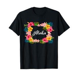 Aloha Flowers Hawaiian T Shirt Hawaii Beach Luau Party Gifts Men Women T-Shirt