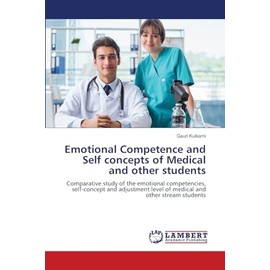 Emotional Competence and Self concepts of Medical and other students: Comparative study of the emotional competencies, self-concept and adjustment level of medical and other stream students