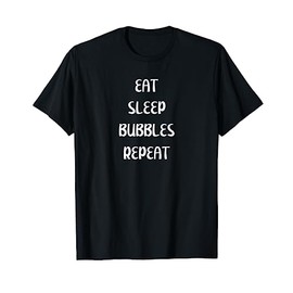 Funny Eat Sleep Bubbles Repeat Spa Day Bubble Bath T-Shirt