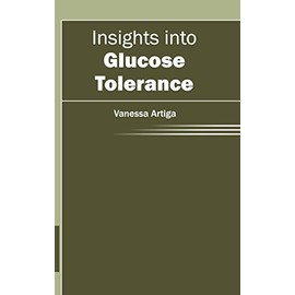 Insights Into Glucose Tolerance