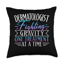 Dermatology Skin Care JM0 Dermatology Dermatologist Fighting Gravity One Treatment at Throw Pillow, 18x18, Multicolor
