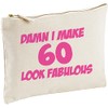 Lolmugs Damn I Make 60 Look Fabulous 60th Birthday Make-Up