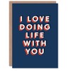 Artery8 I Love Doing Life With You Fun Bold Modern