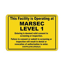 Aluminum Horizontal Metal Sign Multiple Sizes This Facility is Operating at Marsec Level 1 Maritime Yellow Security Checkpoint with Border Weatherproof Street Signage 24x18Inches