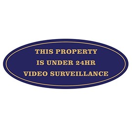 Señal con texto en inglés "All Quality Oval PROPERTY UNDER 24HR VIDEO SURVEILLANCE", Azul/dorado, 2" x 5" - Small