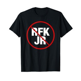 Anti RFK Vote Against Robert F. Kennedy Jr. 2024 Election T-Shirt