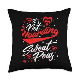 Sweet Pea Owner Seeds for Planting Sweet Pea Gardening Throw Pillow