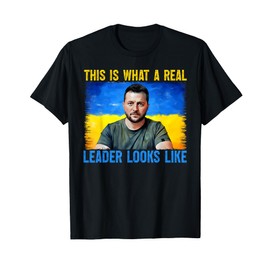 This Is What A Real Leader Looks Like Volodymyr Zelensky T-Shirt