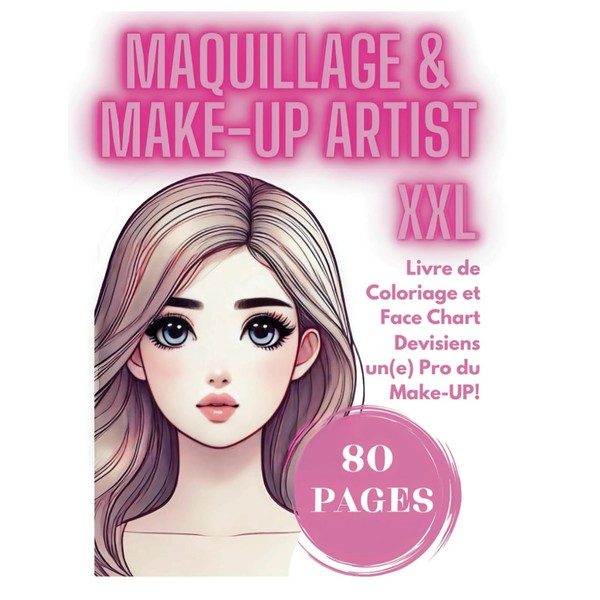 Livre Coloriage de Maquillage pour les entfants et Face Charts