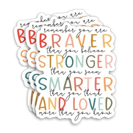 (3Pcs) You are Braver Than You Believe, Stronger Than You Seem, and Smarter Than You Think Sticker 3" Self Love Motivational Decals Waterproof Die-Cut Vinyl Stickers Birthday Gifts 3 Inches