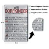 Tin Sign Funny Village Saying "WIR DORFKINDER WISSEN WENIGSTENS NOCH."