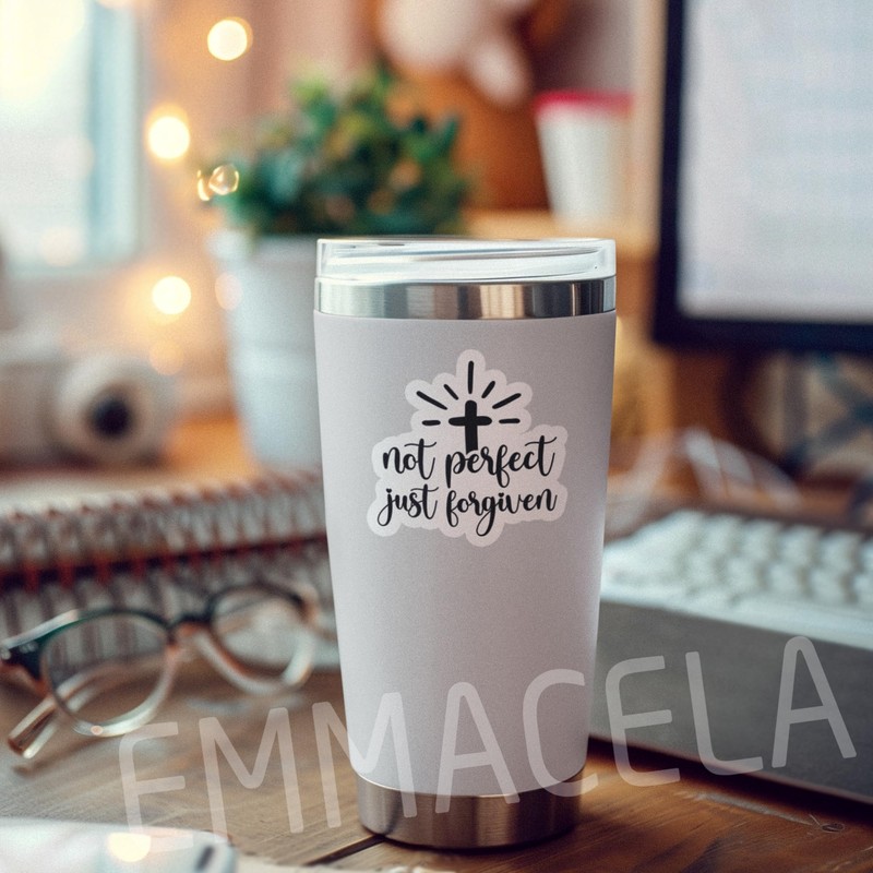 Christian Faith Stickers - Not Perfect Just Forgiven – Waterproof