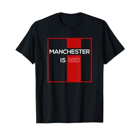Manchester Is Red Funny United Football Supporter T-Shirt