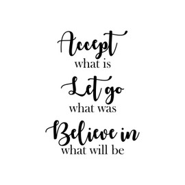 Aurabeam Vinyl Wall Art Decal - Accept What Is; Let Go What was; Believe in What Will Be - 29" x 22" - Trendy Cute Positive Vibes Sticker for Bedroom Kids Room Living Room Office School Coffee Shop