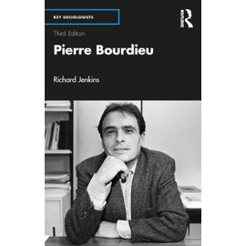 Pierre Bourdieu (Key Sociologists)