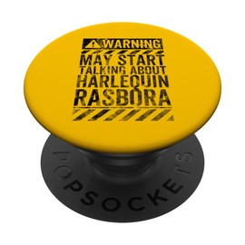 Funny Warning Sign May Start Talking About Harlequin Rasbora PopSockets Adhesive PopGrip