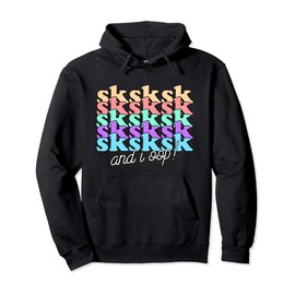 SKSKSK And I Oop! Skip A Straw Save the Turtles Pullover Hoodie