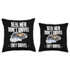 Real Men Dont Shovel Snow Plow Throw Pillow