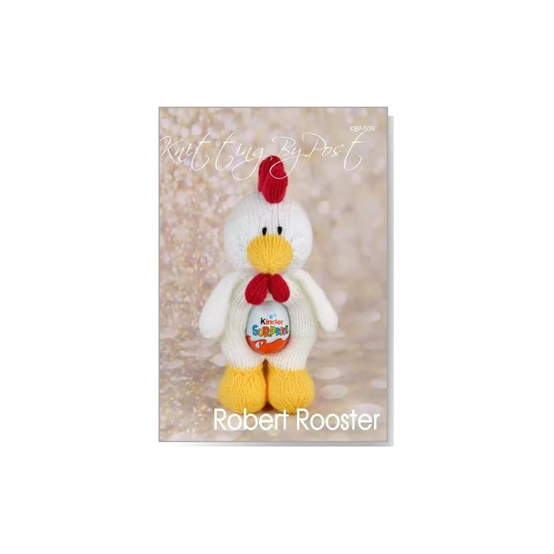 Knitting by Post Knitting Pattern Leaflet for Robert the Rooster